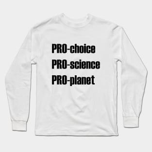 March for Science: Pro-planet Long Sleeve T-Shirt